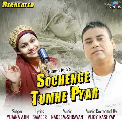 Sochenge Tumhe Pyar - Recreated Cover