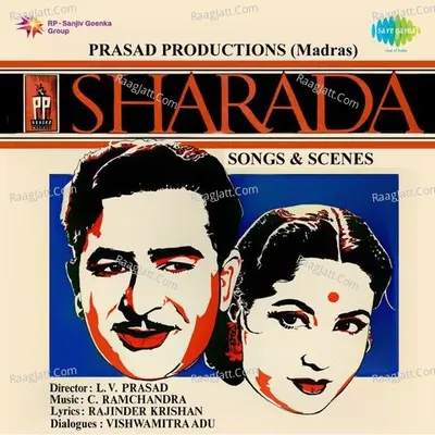 Sharada (Dialogue) - Raj Kapoor