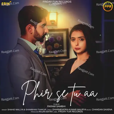 Phir Se Tu Aa