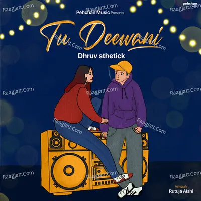 Tu Deewani