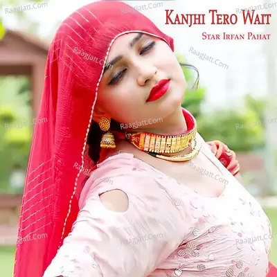 Kanjhi Tero Wait Cover
