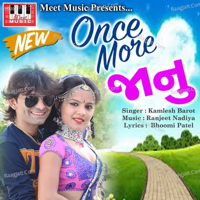 Once More Jaanu - Kamlesh Barot