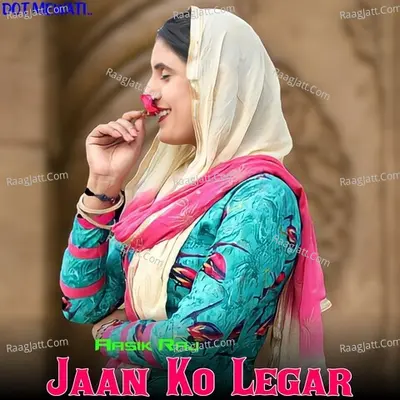 Jaan Ko Legar