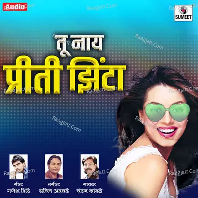 Tu Nay Preeti Zinta