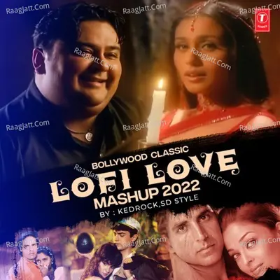 Bollywood Classic Lofi Love Mashup 2022