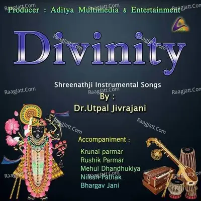 Divinity-Shreenathji Instrumental Songs - Utpal Jivrajani