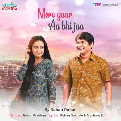 Mere Yaar Aa Bhi Jaa (RVCJ) Cover