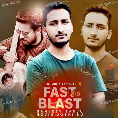 Fast With Blast Poster