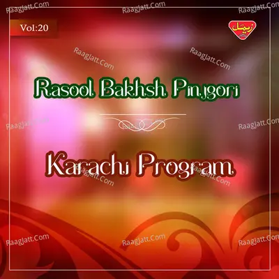 Karachi Program, Vol. 20 - Rasool Bakhsh Pinjgori