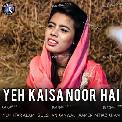 Yeh Kaisa Noor Hai Poster