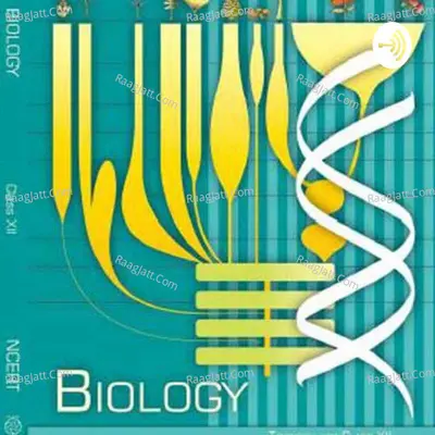 NCERT Biology Book Standard 11th and 12th  - season - 1 - Rupali
