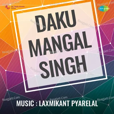 Daku Mangal Singh - Shamshad Begum