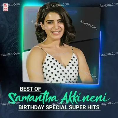 Best Of Samantha Akkineni Birthday Special Super Hits - Devi Sri Prasad