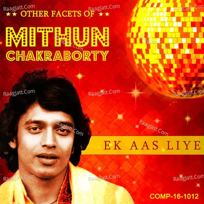 Ek Aas Liye - Other Facets Of Mithun Chakraborty - R. D. Burman
