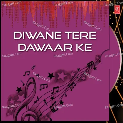 Diwane Tere Dawaar Ke - Narendra Chanchal