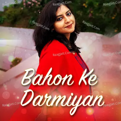 Bahon Ke Darmiyan Cover