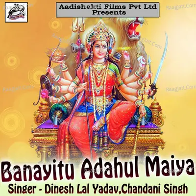Banayitu Adahul Maiya Poster