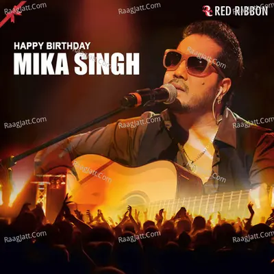 Happy Birthday Mika Singh - Nikhil Kamath