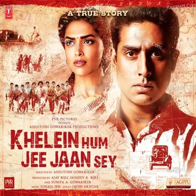 Khelein Hum Jee Jaan Sey Poster