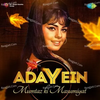 Adayein - Mumtaz Ki Masumiyat - Mohammed Rafi