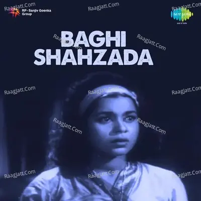 Baghi Shahzada - Kishore Kumar