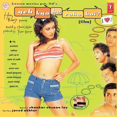 Yeh Kya Ho Raha Hai Poster