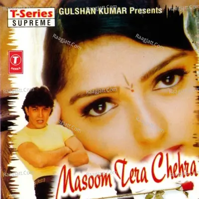 Masoom Tera Chehra - Kumar Sanu