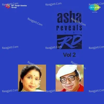 Asha Reveals The Real Rd Vol 2 - Asha Bhosle