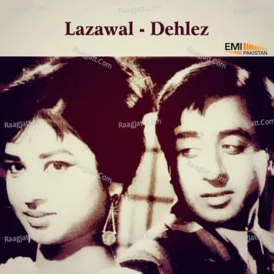 Lazawal / Dehlez - Mehnaz