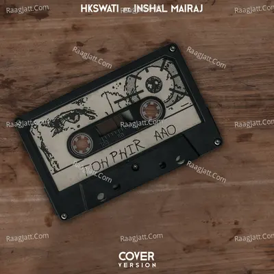 Toh Phir Aao (Cover)