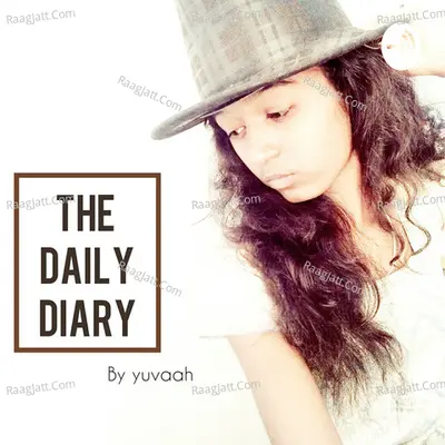 The Daily Diary - Tamil Podcast - season - 3 - Yuvaah