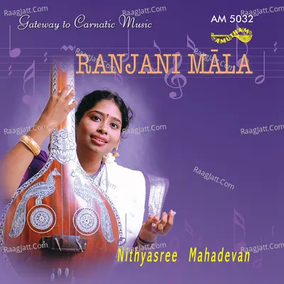 Ranjani Mala - Nithya Shree