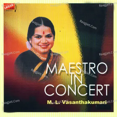 Maestro in Concert - M. L. Vasanthkumari, Vol. 1 (Live) - M. L. Vasanthkumari