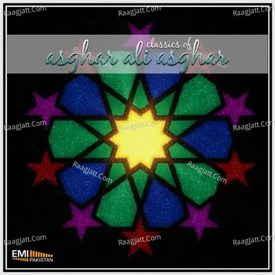 Classics of Asghar Ali Asghar - Asghar Ali Asghar