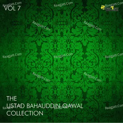 The Ustad Bahauddin Qawal Collection, Vol. 7 Poster