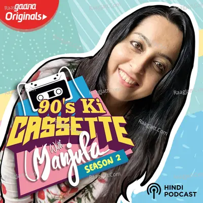 90s Ki Cassette with Rj Manjula Poster