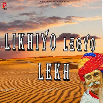 Likhiyo Legyo Lekh - 