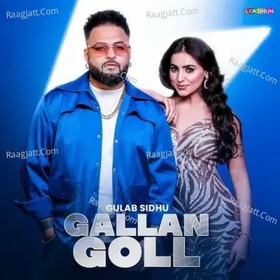 Gallan Goll Cover