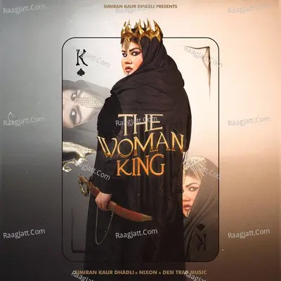 THE WOMAN KING - Simiran Kaur Dhadli