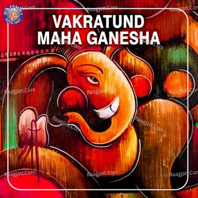 Vakratund Maha Ganesha - Sanjivani