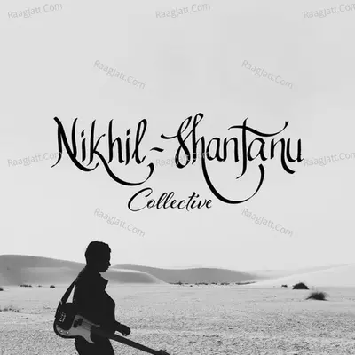 Nikhil-Shantanu Collective Poster