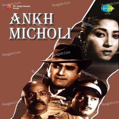 Aankh Micholi - Mukesh