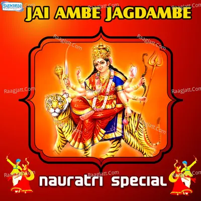 Jai Ambe Jagdambe - Navratri Special Poster