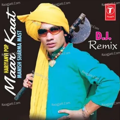 Maar Kaat (Haryanvi Pop) - Manish Sharma Mast