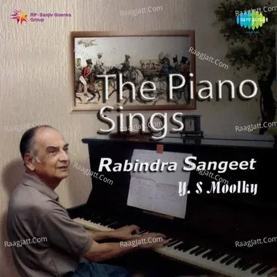 The Piano Sings Rabindra Sangeet - Y.S. Moolky