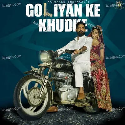 Goliyan Ke Khudke Cover