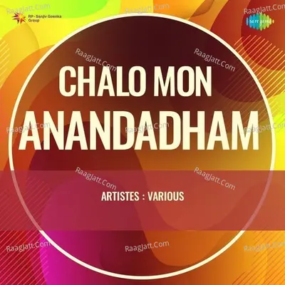 Chalo Mon Anandadham Poster
