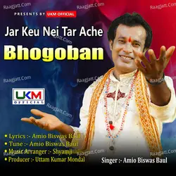 Jar Keu Nei Tar Ache Bhogoban