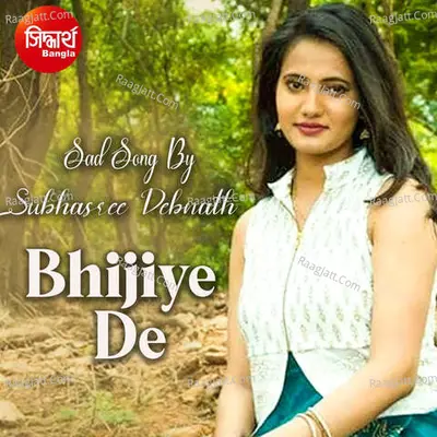 Bhijiye De