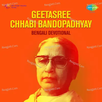 Bengali Devotional Songs By Geetasree Chhabi Bandopadhyay  Poster